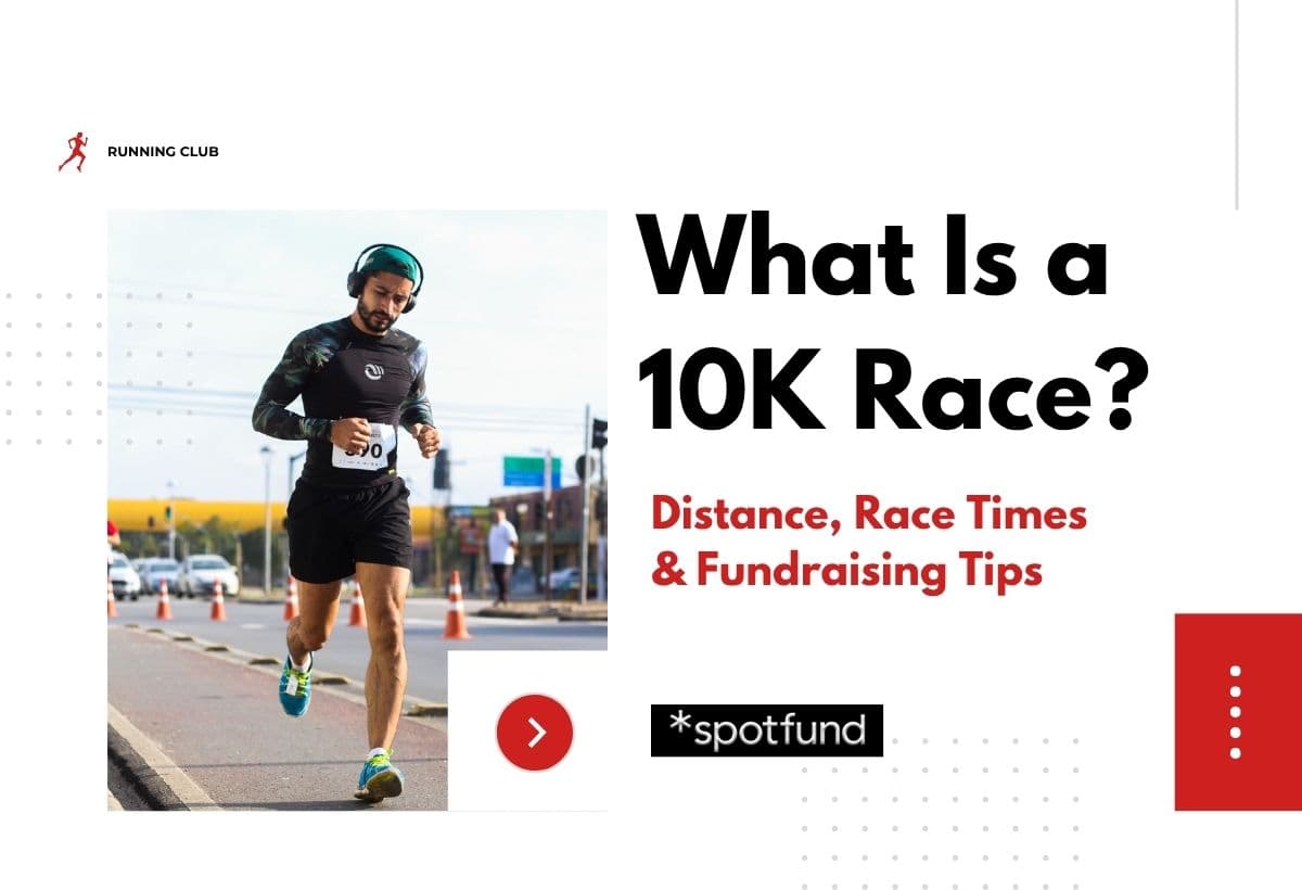 What Is a 10K Race? Distance, Race Times & Fundraising Tips