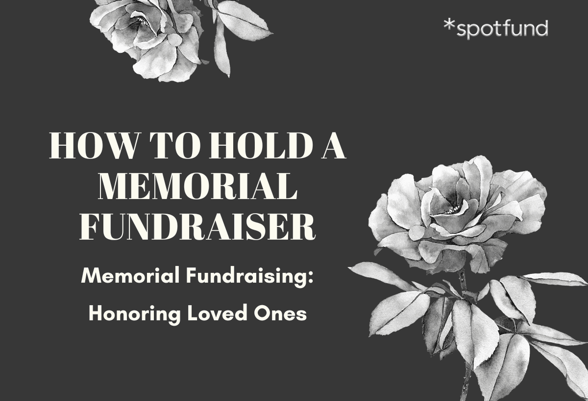 How to Hold a Memorial Fundraiser