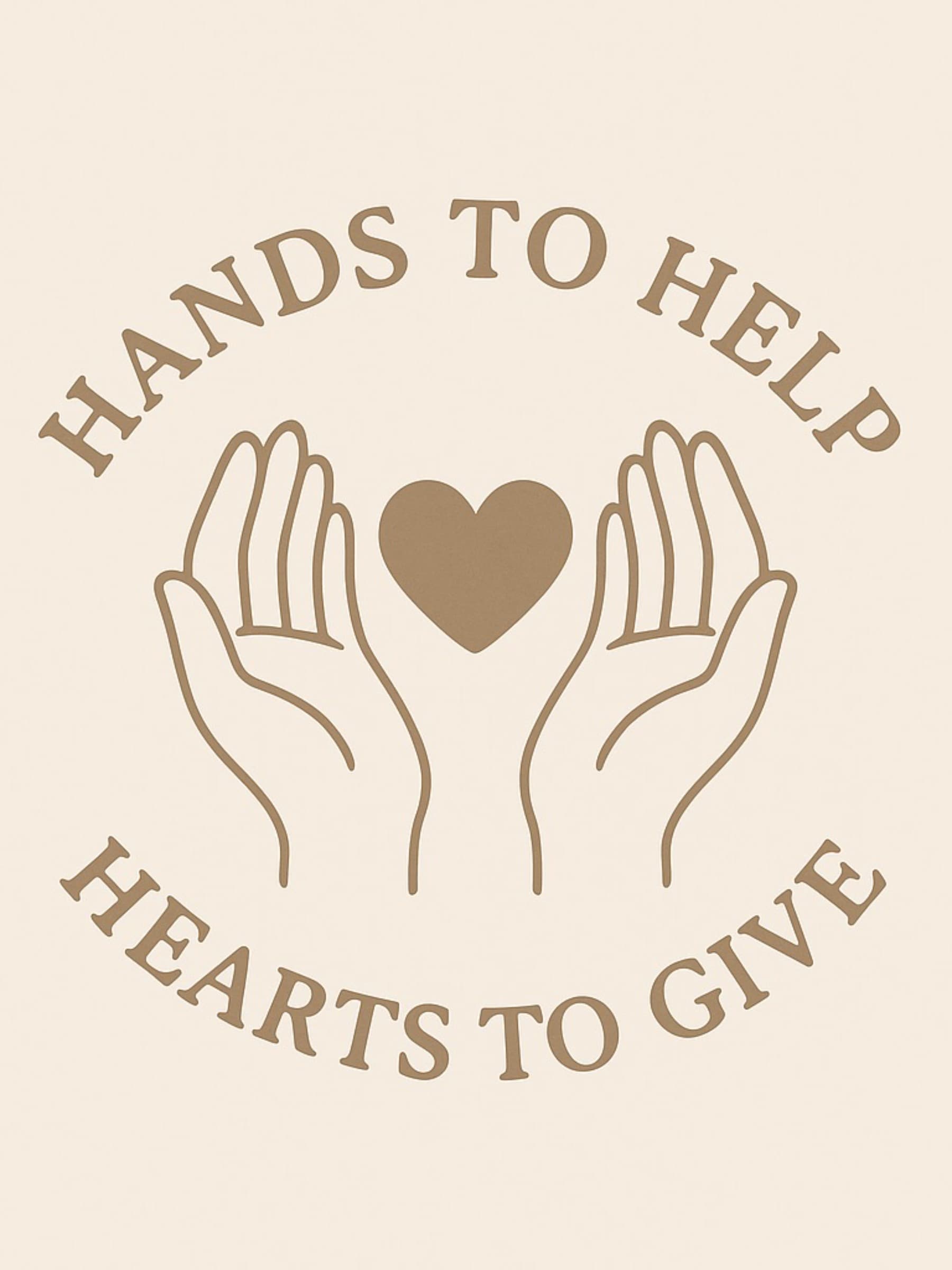 HandsToHelpHeartsToGive