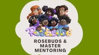 Empower Youth: Support ROSEBUDS&MASTERS' MENTORING PROGRAM