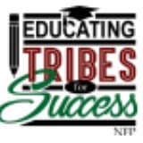 Educating Tribes For Success, NFP.