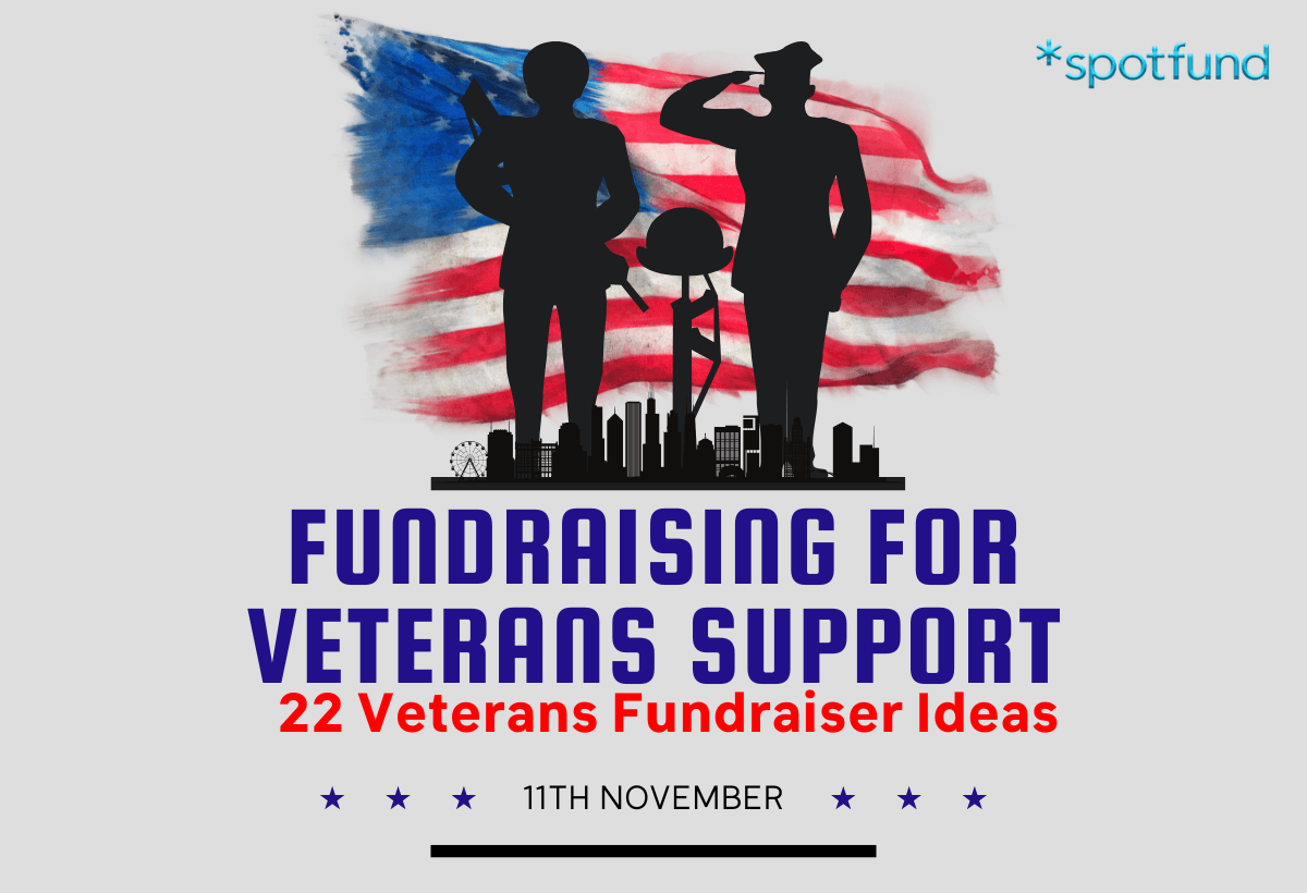 Fundraising for Veterans Support: 22 Veterans Fundraiser Ideas