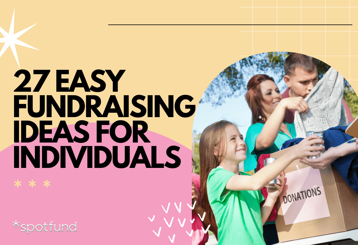 27 Easy Fundraising Ideas for Individuals
