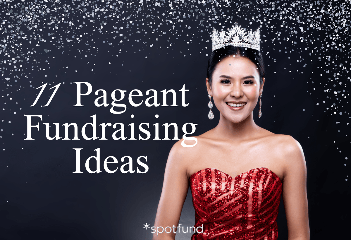 11 Innovative Pageant Fundraising Ideas for Success