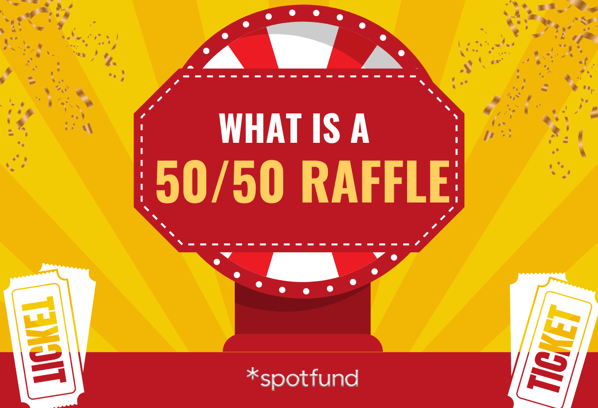 What is a 50/50 Raffle?
