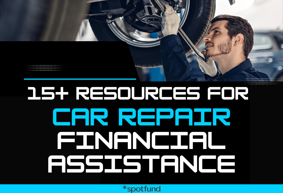 15+ Resources for Car Repair Financial Assistance