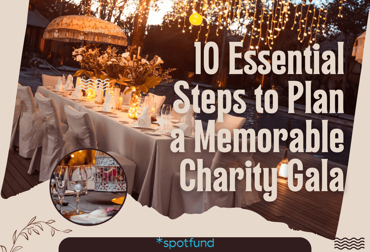10 Essential Steps to Plan a Memorable Charity Gala