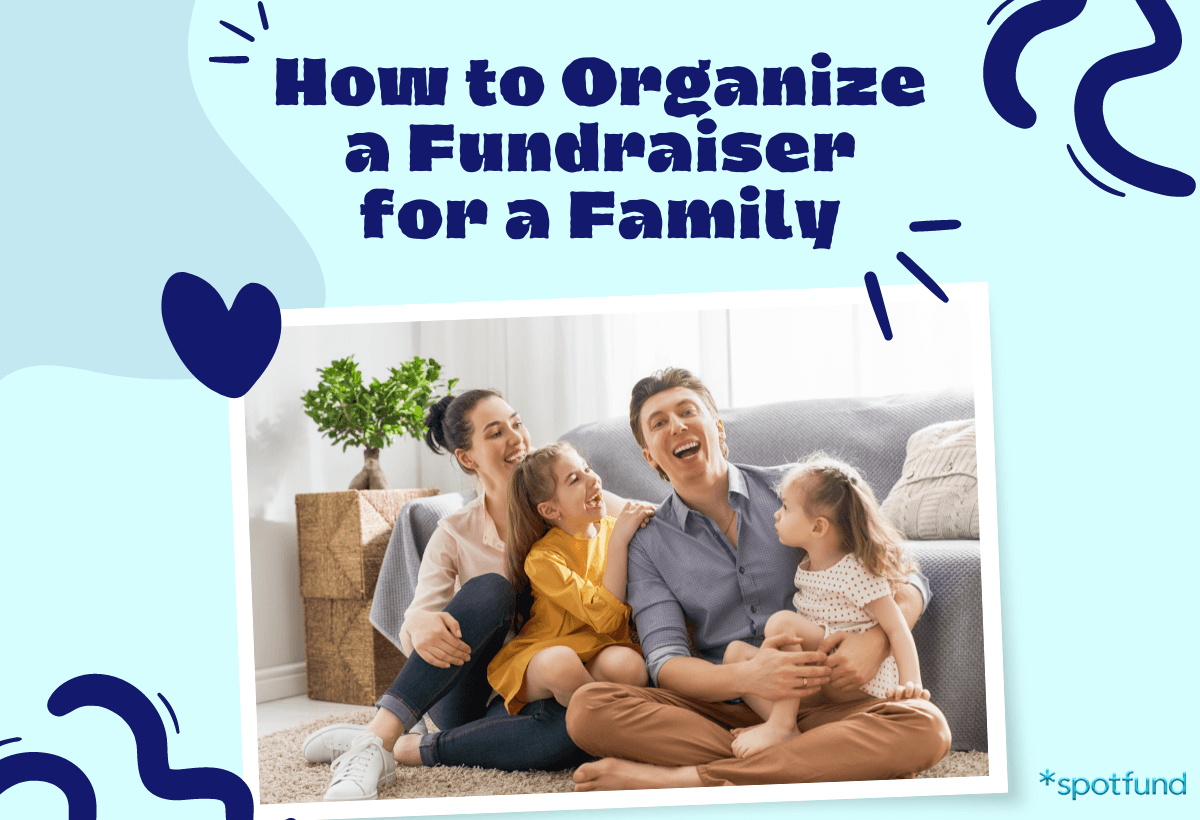 How to Organize a Fundraiser for a Family