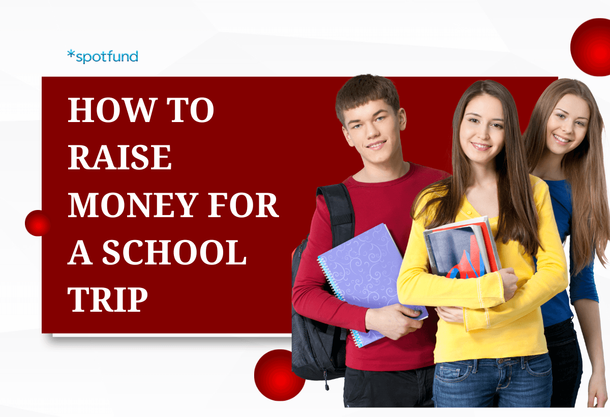 How to Raise Money for a School Trip