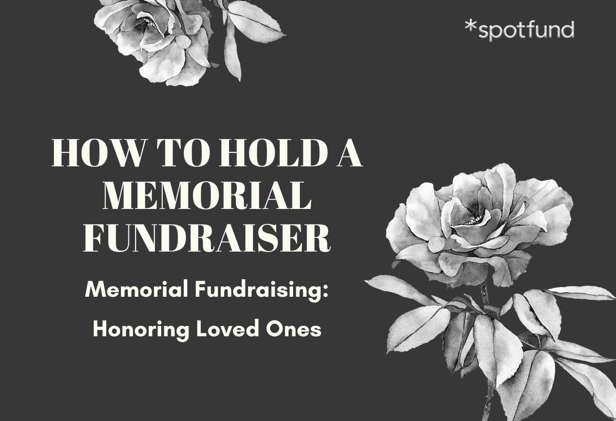 How to Hold a Memorial Fundraiser