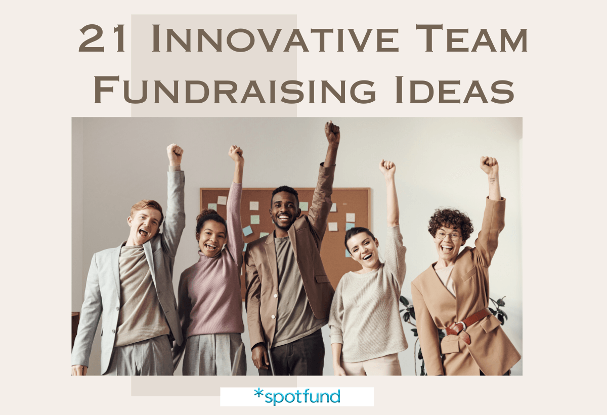 21 Innovative Team Fundraising Ideas