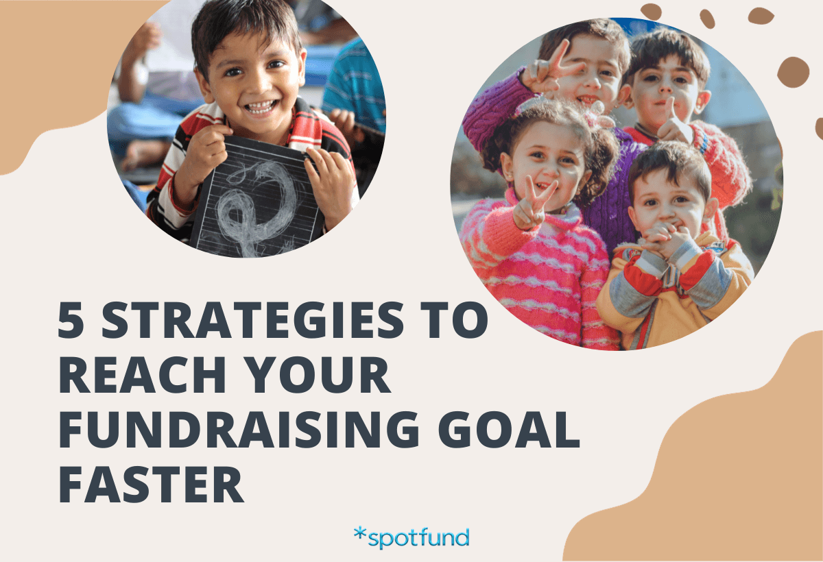 5 Tactics to Reach Your Fundraising Goal