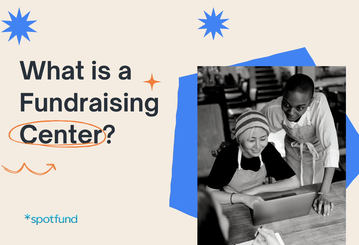 What is a Fundraising Center?