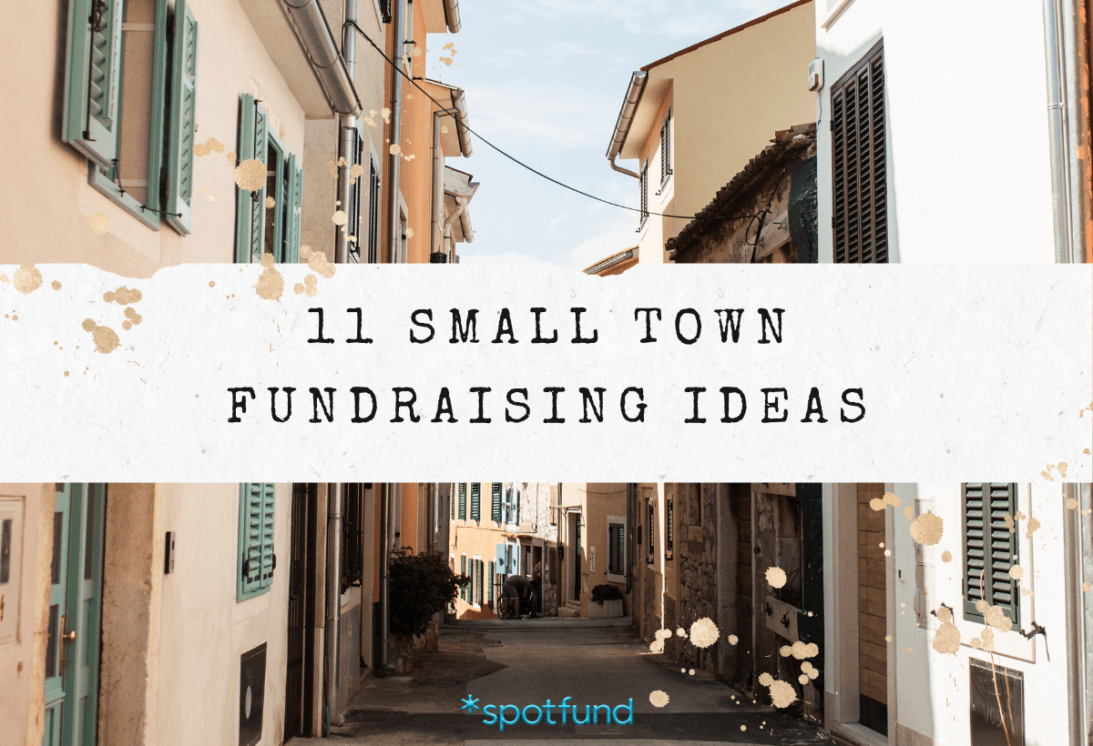 12 Small Town Fundraising Ideas & Tips