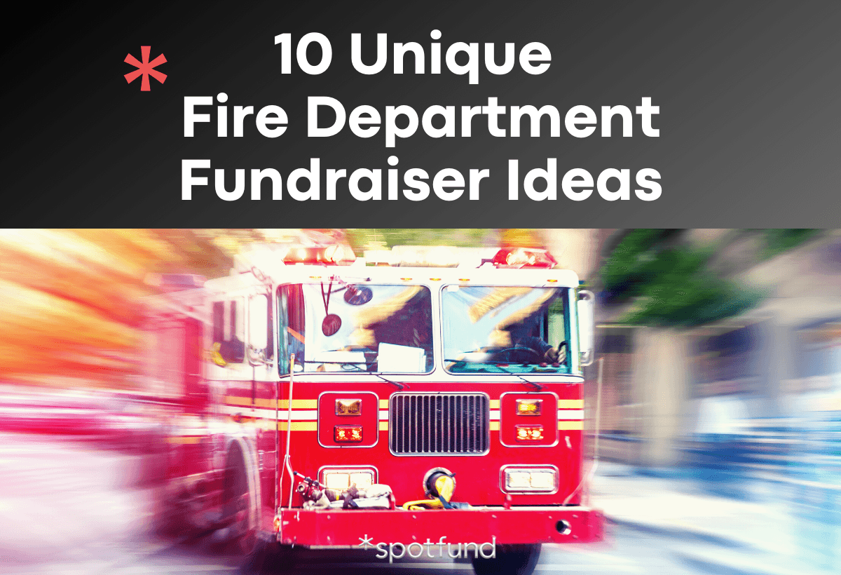 10 Fire Department Fundraiser Ideas