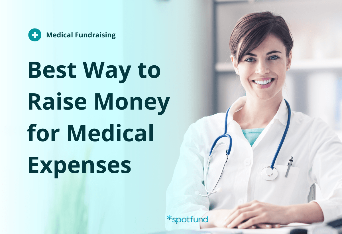 4 Best Way to Raise Money for Medical Expenses