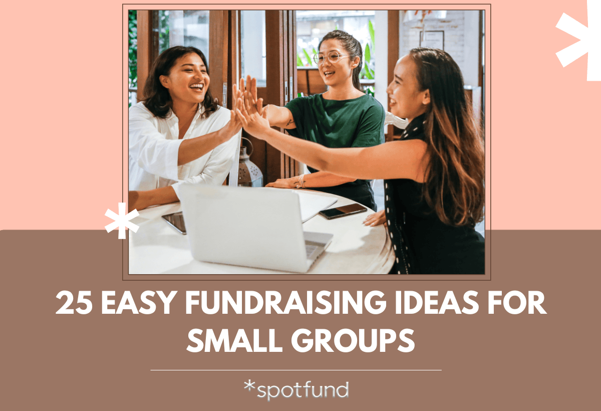 25 Easy Fundraising Ideas for Small Groups