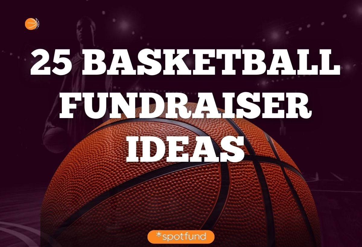 25 Basketball Fundraiser Ideas for Teams, Schools, & Leagues