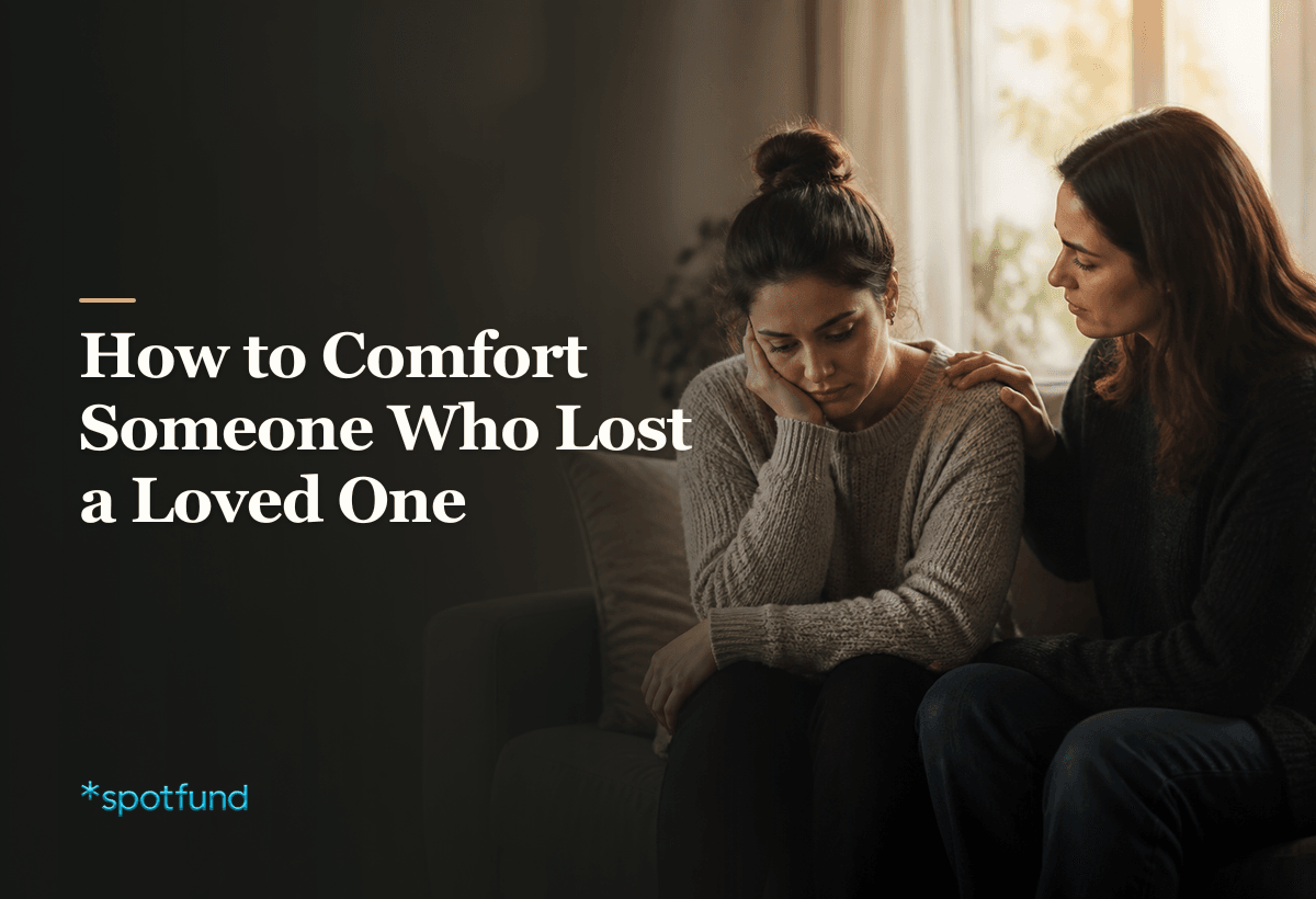 How to Comfort Someone Who Lost a Loved One (Real Tips)