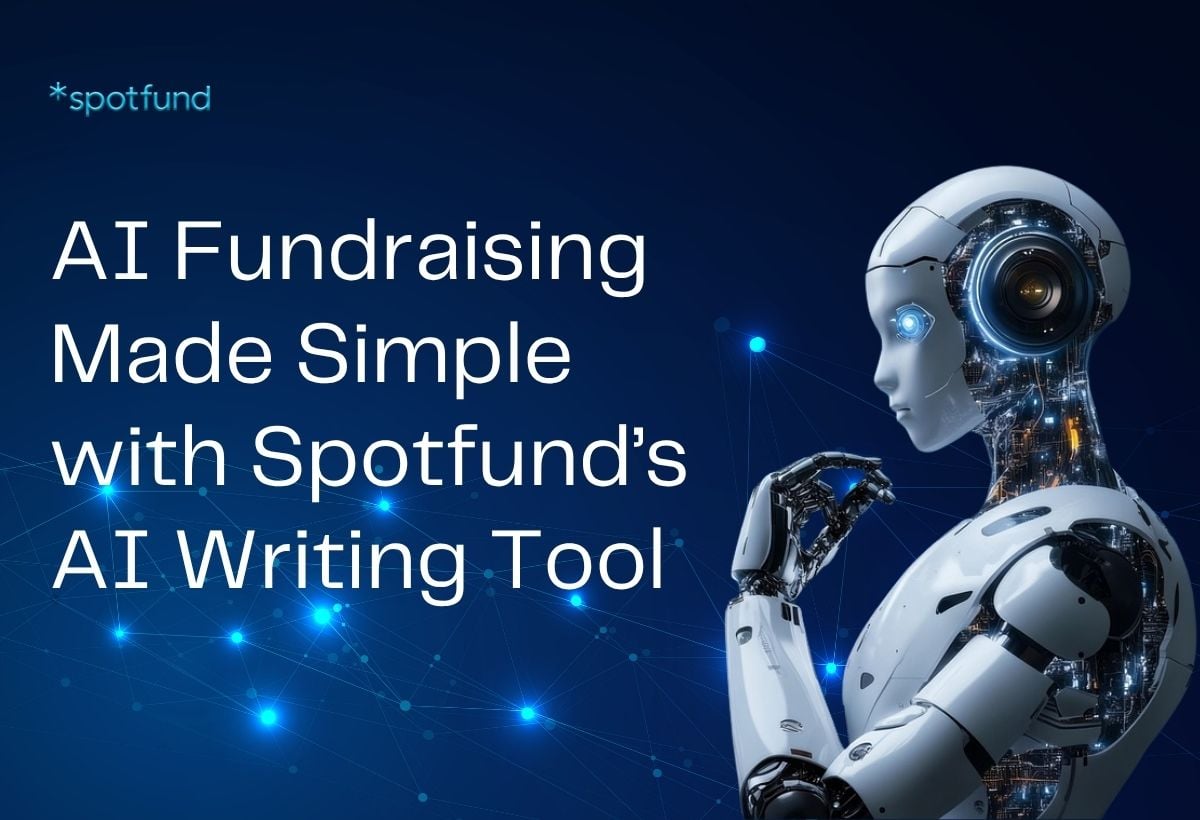 AI Fundraising Made Simple with Spotfund’s AI Writing Tool