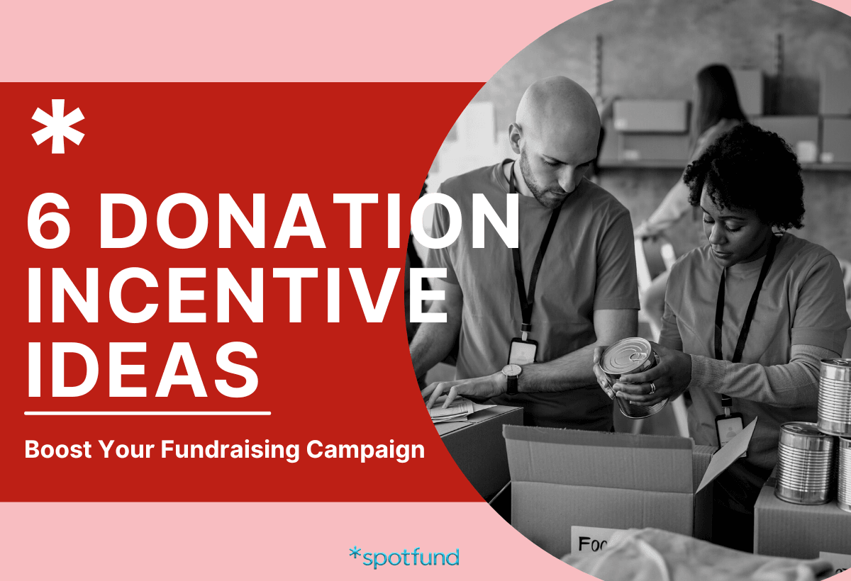 6 Effective Donation Incentives Ideas