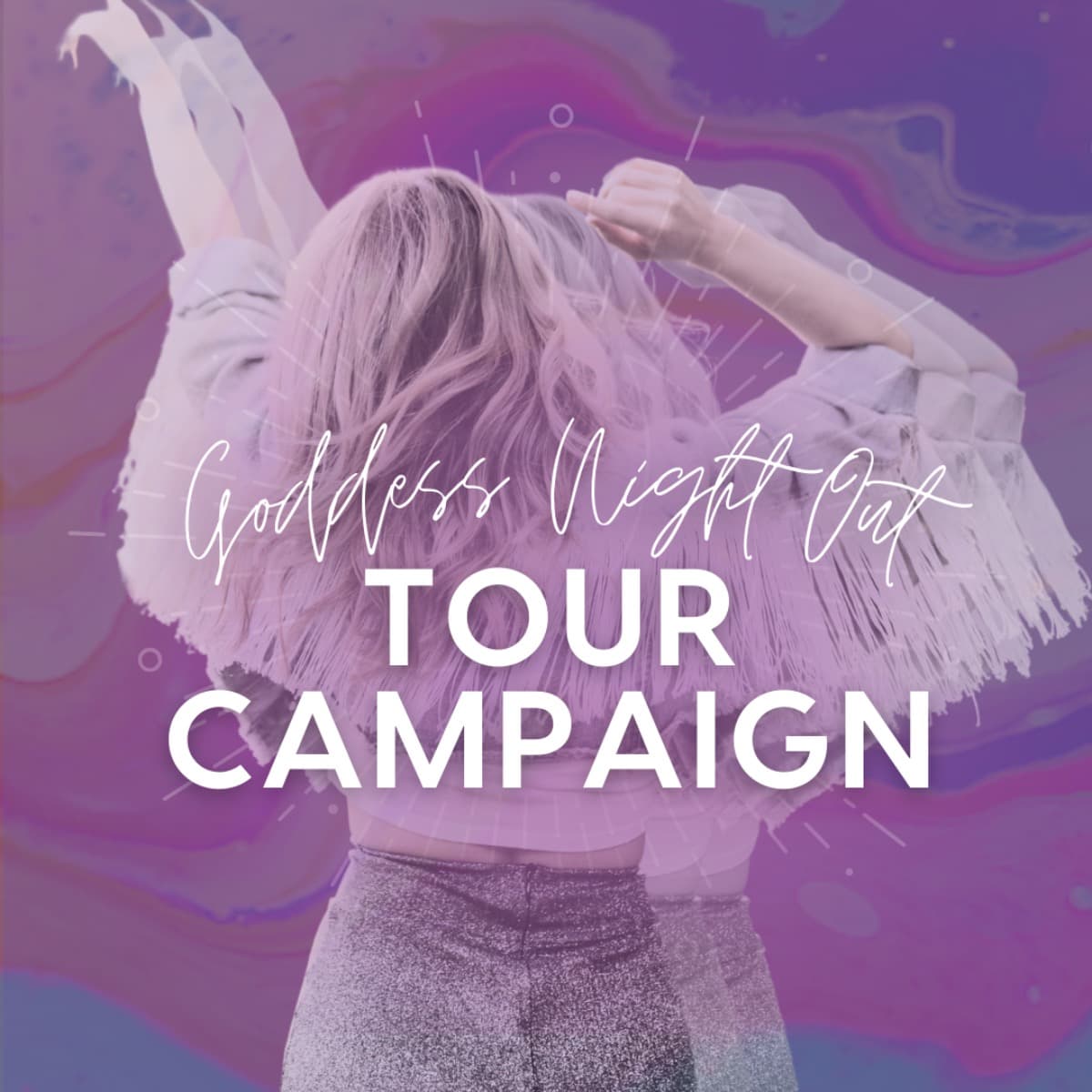 GoddessNightOutTourCampaign