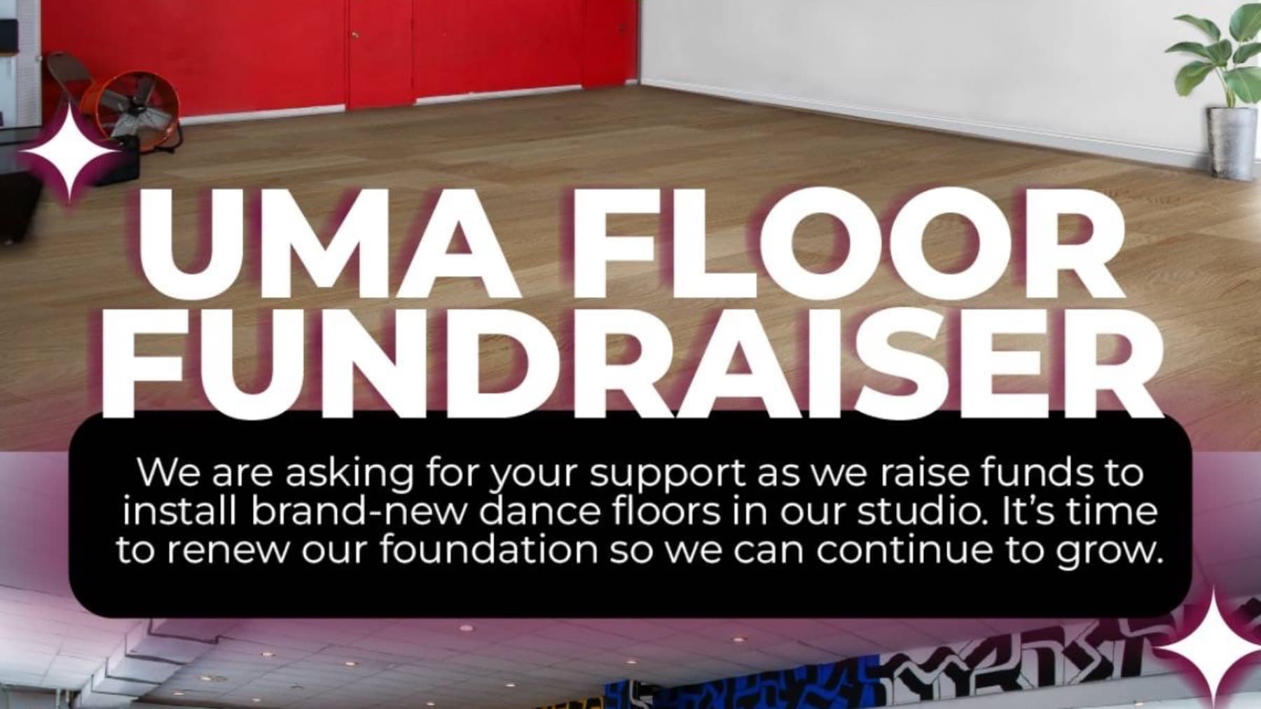 Help Us Get New Floor At UMA
