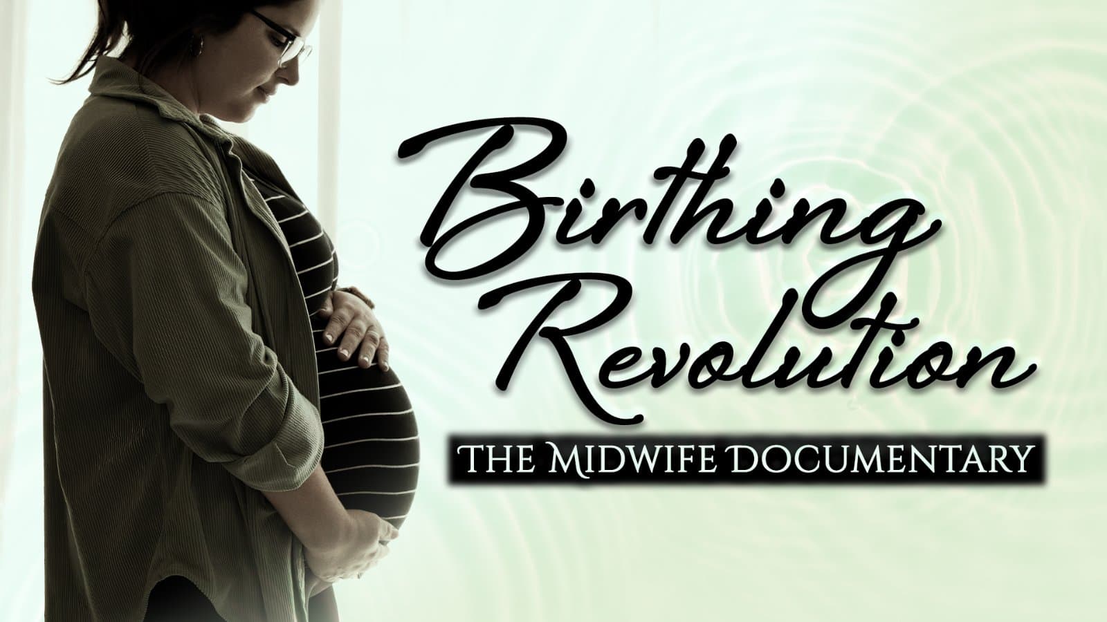Birthing Revolution Movie