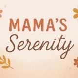 Mamas Serenity
