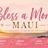 BlessA Mom Maui