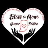 Bless A Mom Hoosier Edition