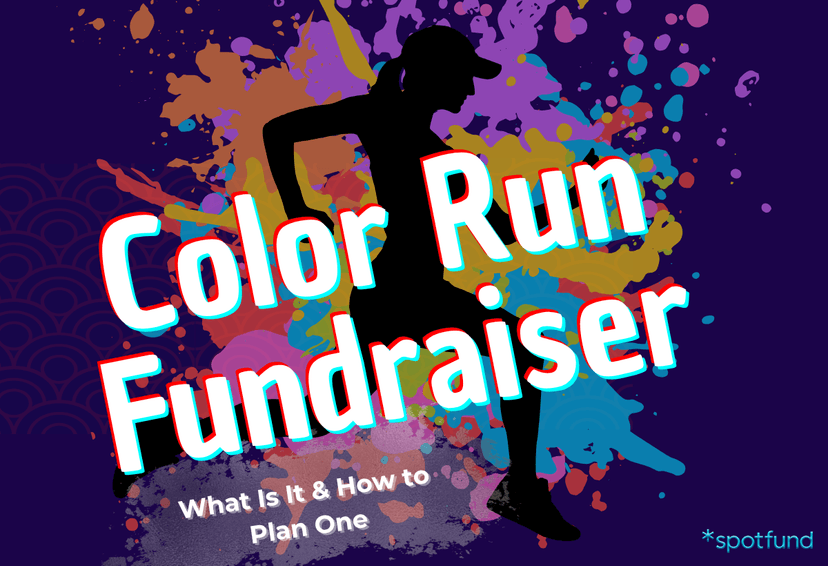 Color Fun Run Raffle What Is a Color Run Fundraiser? How to Plan One in 6 Steps